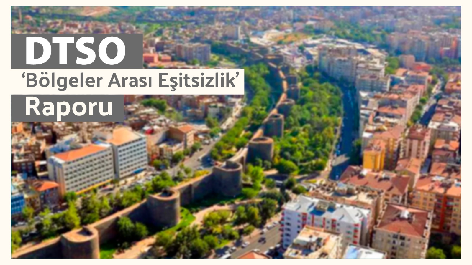 DTSO’nun bölgeler arası eşitsizlik raporu