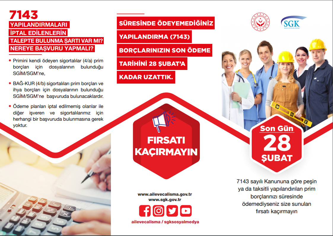 SGK 7143 Yapılandırma Borçlarınızın Son Ödeme Tarihinin Uzatılması Hk.