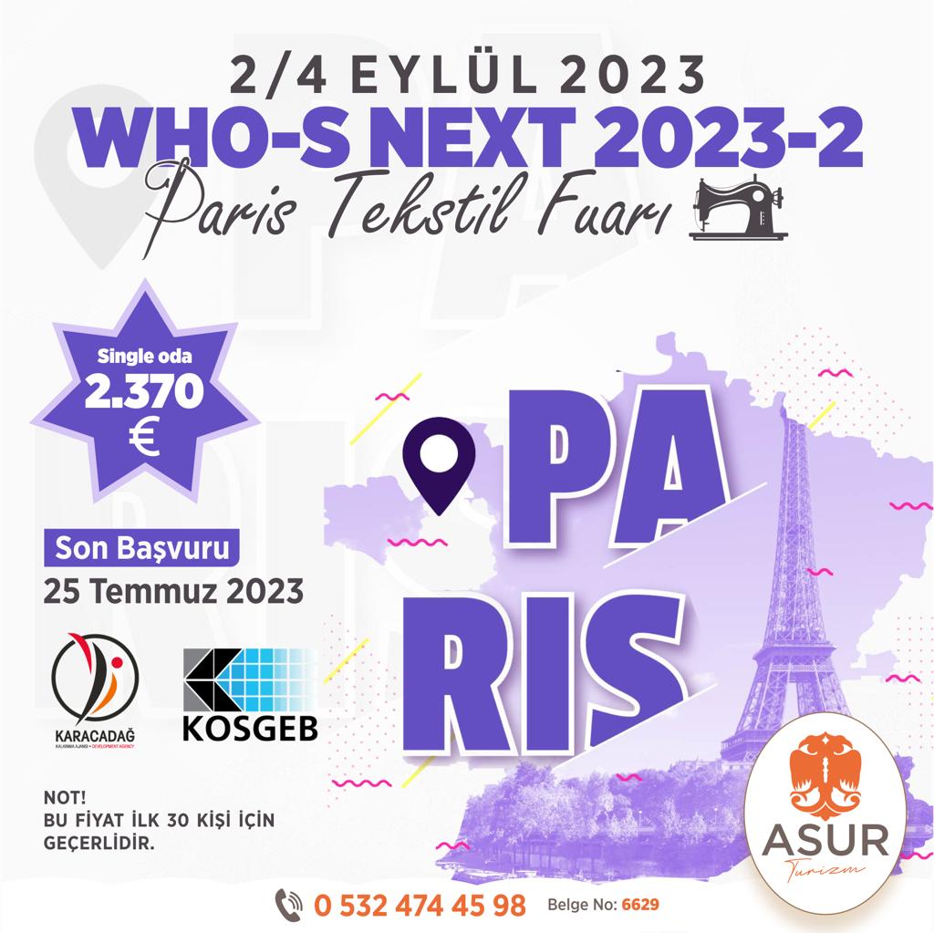 WHO-S NEXT 2023-2 Fuarı ve Yurt Dışı İş Gezisi